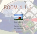 Room 4.1.3 : Innovations in Landscape Architecture - Book