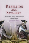 Rebellion and Savagery : The Jacobite Rising of 1745 and the British Empire - Book