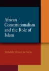 African Constitutionalism and the Role of Islam - Book