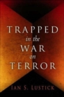 Trapped in the War on Terror - Book