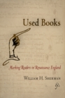 Used Books : Marking Readers in Renaissance England - Book