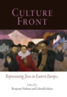 Culture Front : Representing Jews in Eastern Europe - Book