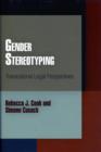 Gender Stereotyping : Transnational Legal Perspectives - Book
