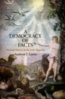 A Democracy of Facts : Natural History in the Early Republic - Book