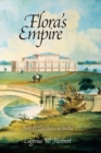 Flora's Empire : British Gardens in India - Book