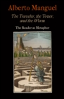 The Traveler, the Tower, and the Worm : The Reader as Metaphor - Book