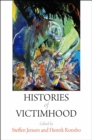 Histories of Victimhood - Book