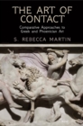 The Art of Contact : Comparative Approaches to Greek and Phoenician Art - Book