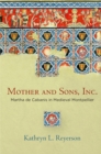 Mother and Sons, Inc. : Martha de Cabanis in Medieval Montpellier - Book