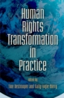 Human Rights Transformation in Practice - Book