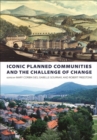 Iconic Planned Communities and the Challenge of Change - Book