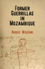 Former Guerrillas in Mozambique - Book