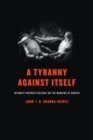 A Tyranny Against Itself : Intimate Partner Violence on the Margins of Bogota - Book
