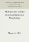 Rhetorics and Politics in Afghan Traditional Storytelling - Book