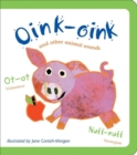 Oink-Oink : And Other Animal Sounds - Book