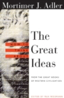 How to Think About the Great Ideas : From the Great Books of Western Civilization - Book