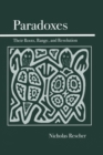 Paradoxes : Their Roots, Range, and Resolution - Book