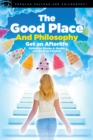 The Good Place and Philosophy - Book