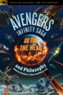 Avengers Infinity Saga and Philosophy - Book