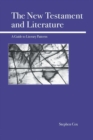 The New Testament and Literature : A Guide to Literary Patterns - Book