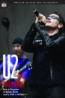 U2 and Philosophy : How to Decipher an Atomic Band - Book