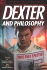Dexter and Philosophy : Mind over Spatter - Book