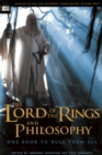 The Lord of the Rings and Philosophy : One Book to Rule Them All - eBook