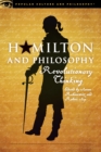 Hamilton and Philosophy : Revolutionary Thinking - Book