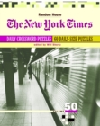 The New York Times Daily Crossword Puzzles, Volume 50 - Book