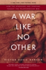 A War Like No Other : How the Athenians and Spartans Fought the Peloponnesian War - Book