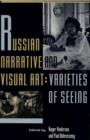 Russian Narrative and Visual Art : Varieties of Seeing - Book