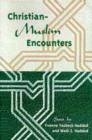 Christian-Muslim Encounters - Book