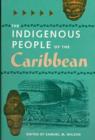 The Indigenous People of the Caribbean - Book