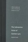 The Subversive Voice of Carmen Lyra : Selected Works - Book