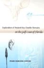Exploration of Ancient Key-dweller Remains on the Gulf Coast of Florida - Book