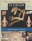 The Fossil Vertebrates of Florida - Book