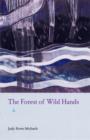 The Forest of Wild Hands - Book