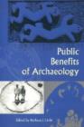 Public Benefits of Archaeology - Book