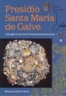 Presidio Santa Maria De Galve : A Struggle for Survival in Colonial Spanish Pensacola - Book