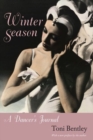 Winter Season : A Dancer's Journal - Book