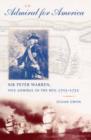 An Admiral for America : Sir Peter Warren, Vice Admiral of the Red, 1703-1752 - Book