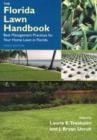 The Florida Lawn Handbook : Best Management Practices for Your Home Lawn in Florida - Book