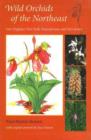 Wild Orchids of the Northeast - Book
