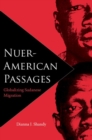 Nuer-American Passages : Globalizing Sudanese Migration - Book