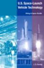 U.S. Space-launch Vehicle Technology : Viking to Space Shuttle - Book