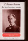 T. Thomas Fortune, the Afro-American Agitator : A Collection of Writings, 1880-1928 - Book