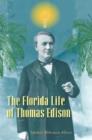 The Florida Life of Thomas Edison - Book