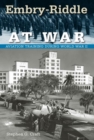 Embry-Riddle at War : Aviation Training During World War II - Book