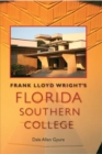Frank Lloyd Wright'S Florida Southern College - Book