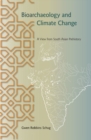 Bioarchaeology and Climate Change : A View from South Asian Prehistory - Book